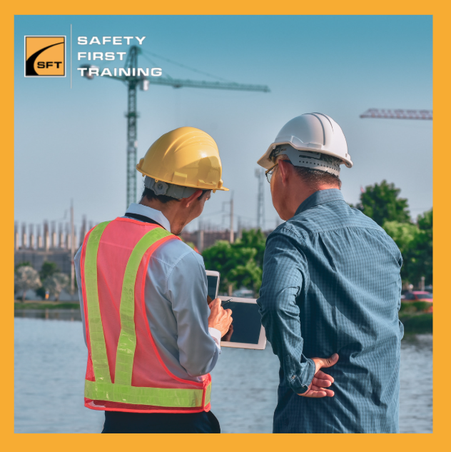 Supervisors Role and Responsibilities for Worksite Health & Safety | Safety First Training